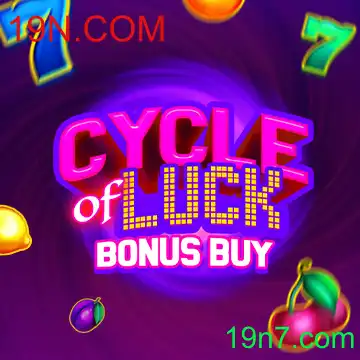 Explorando o Mundo de CycleofLuckBonusBuy e a Plataforma de Jogos 19N.COM